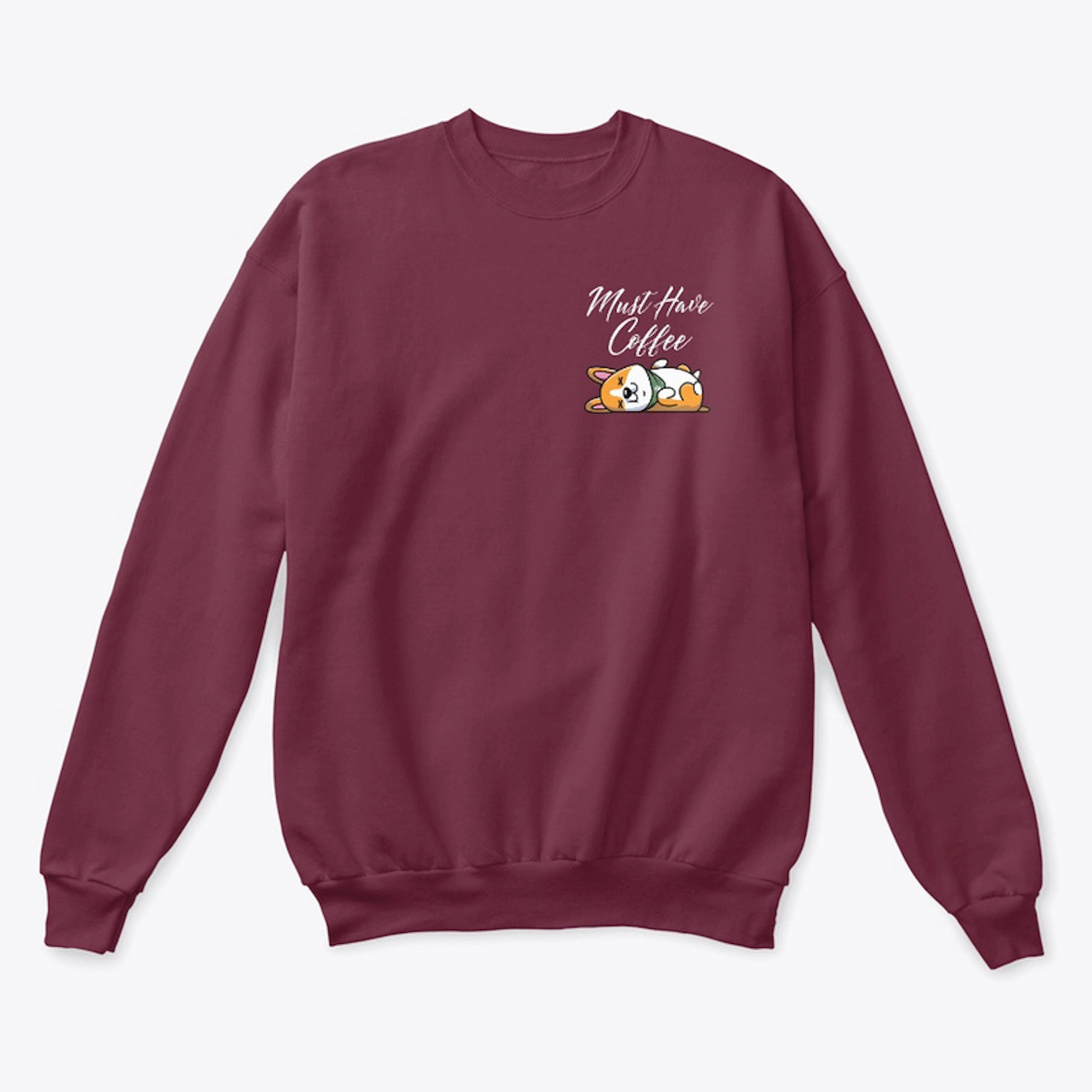 Must Have coffee Fall Crewneck
